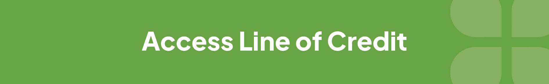 Access Line of Credit Banner