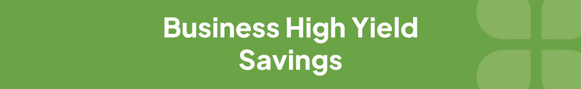 Business High Yield Savings Ban
