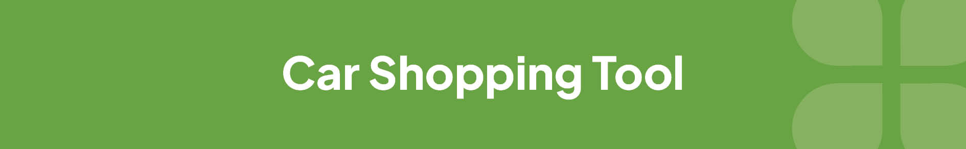 Car Shopping Tool Banner