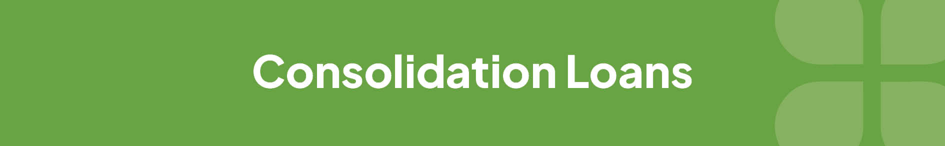 Consolidation Loans Banner