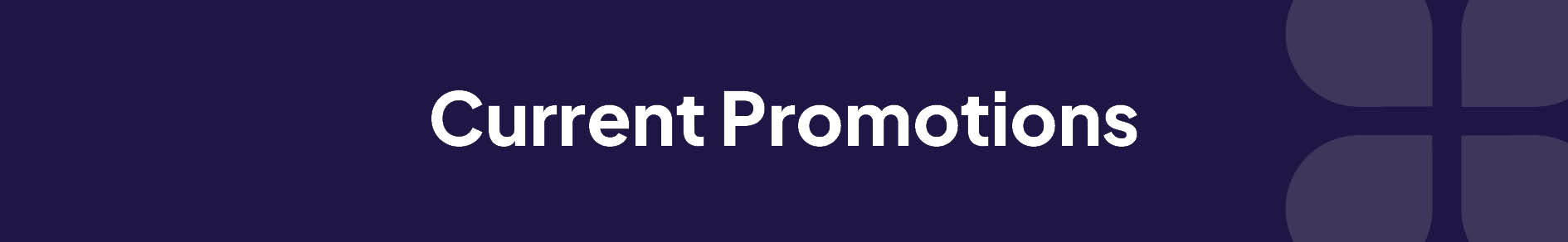 Current Promotions Banner