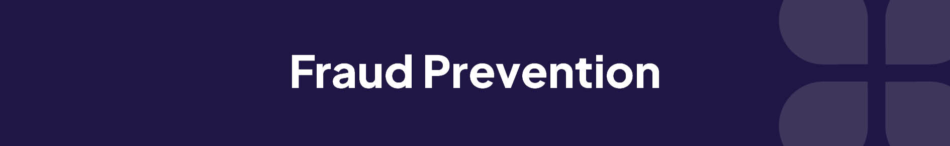 Fraud Prevention Banner