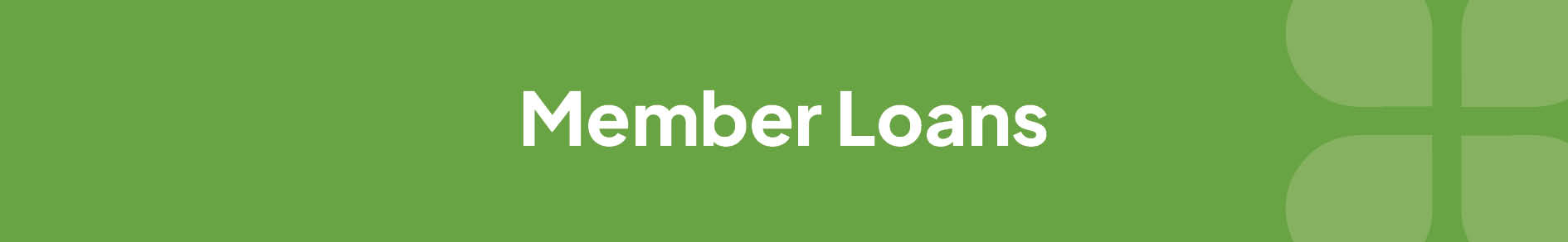 Member Loans Banner