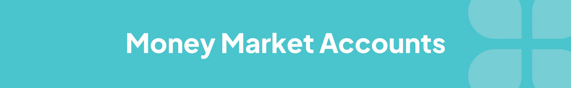 Money Market Account