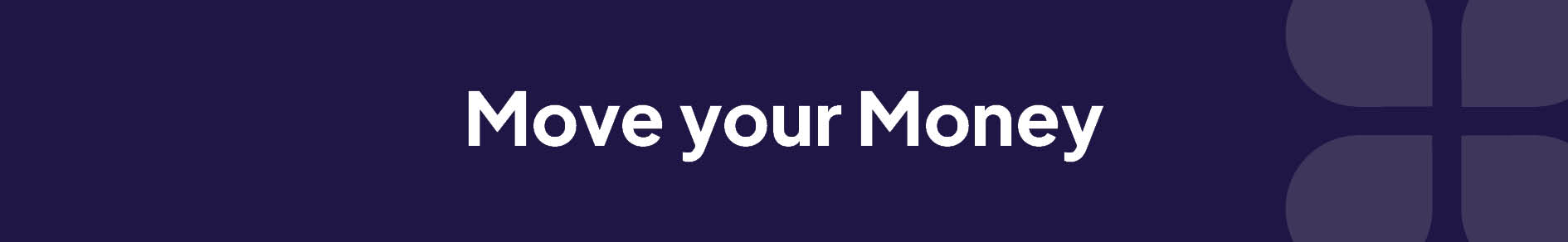 Move Your Money Banner