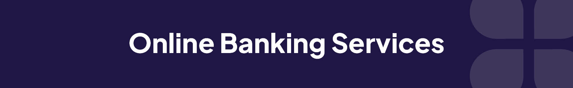 Online Banking Services Banner