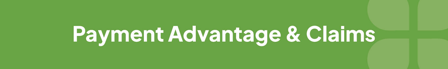 Payment Advantage and Claims Banner