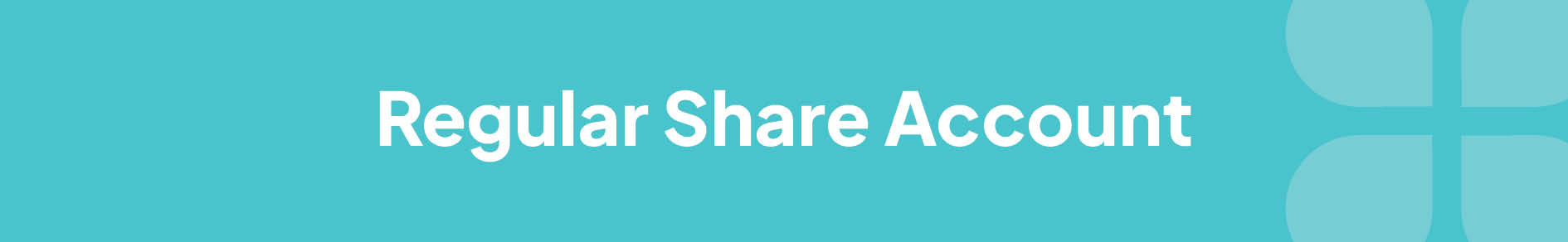 Regular Share Account