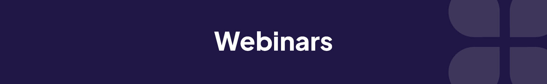 Webinars Banner