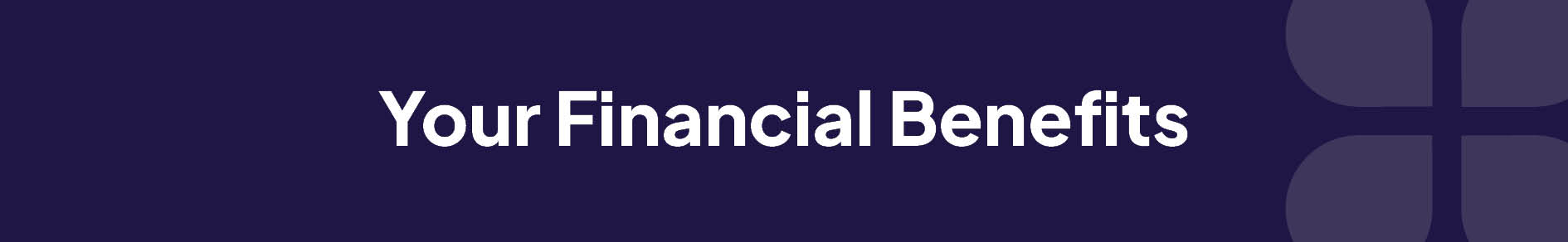 Your Financial Benefits-Banner
